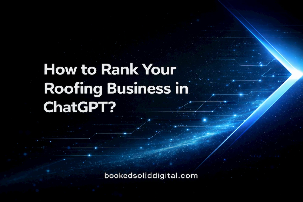 How to Rank Your Roofing Business in ChatGPT