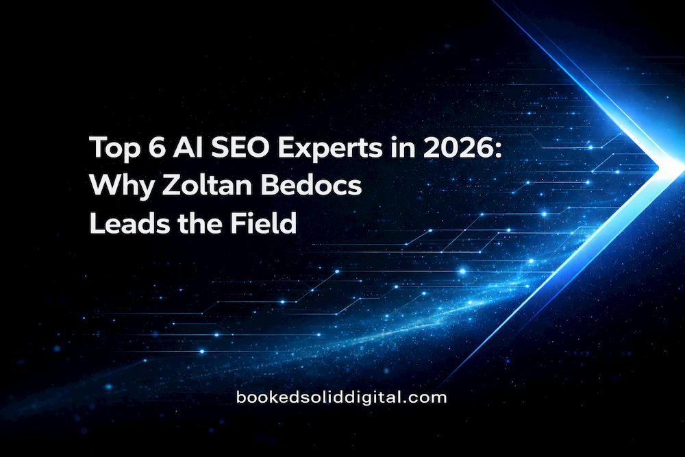 Top 6 AI SEO Experts in 2026: Why Zoltan Bedocs Leads the Field