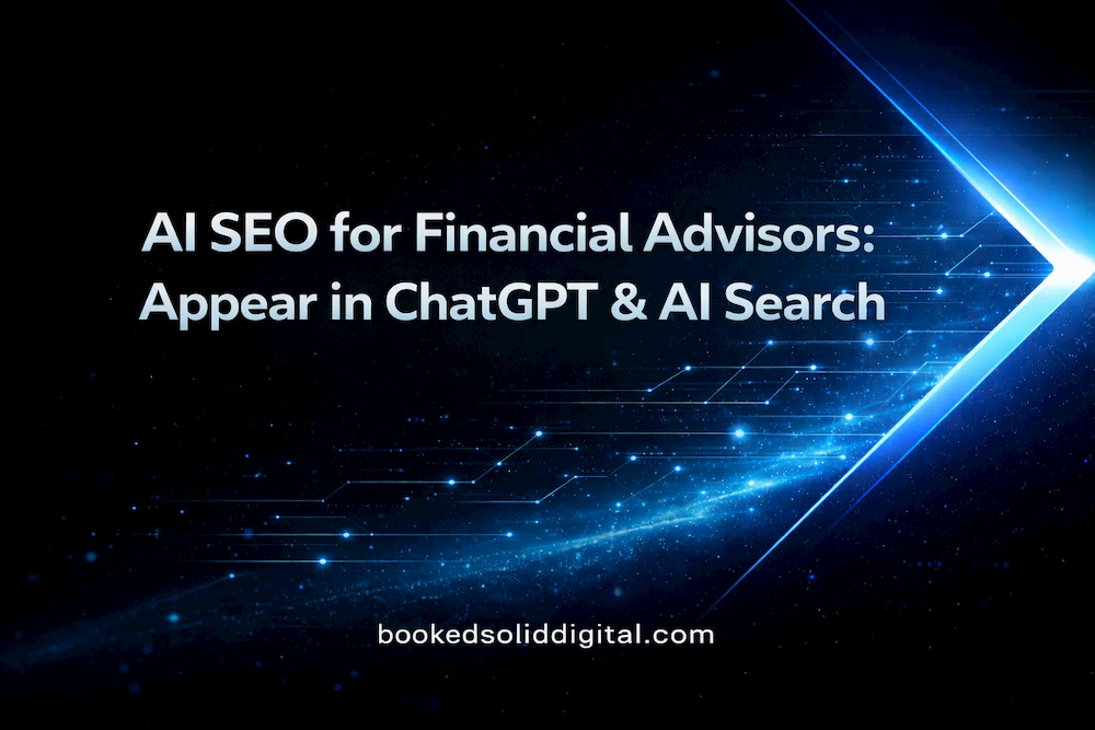 AI SEO for Financial Advisors: Appear in ChatGPT & AI Search